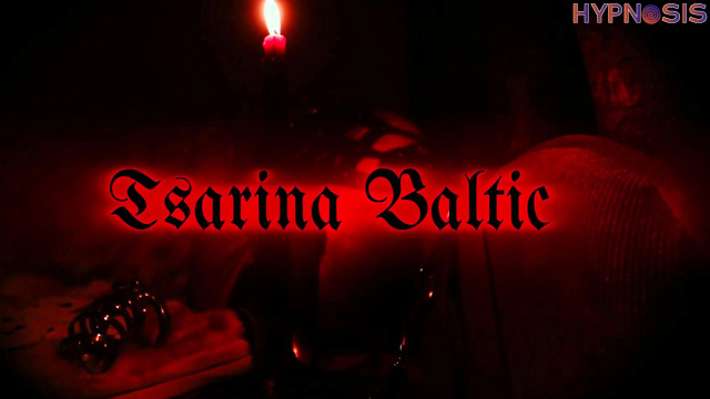 Tsarina Baltic - Demanding my obedient loser to obey completely